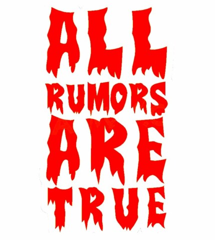 All Rumors Are True funny car sticker