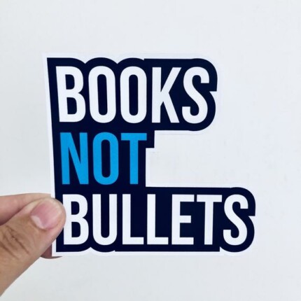 books not bullets pro gun control vinyl sticker