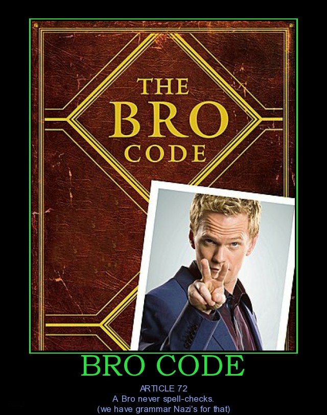 bro code bro spell stupid rules lazy