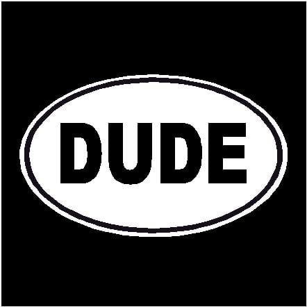 Dude Oval Decal