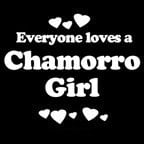 Everyone Loves an Chamorro Girl