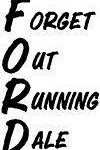 forget out running dale funny auto decal