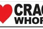 I Love Crack Whores Bumper Sticker