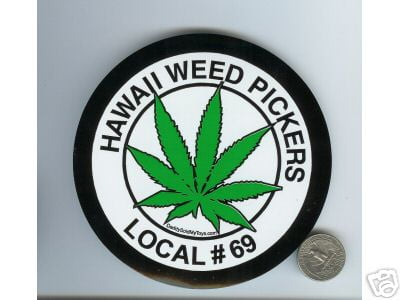 Local Weed Pickers Hawaii Decal