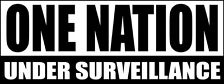one nation under surveillance bumper sticker