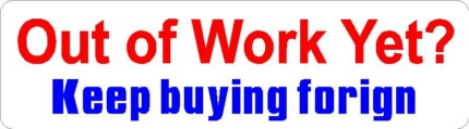 Out of Work Yet Bumper Sticker