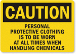 Protective Cloth Worn Caution Sign