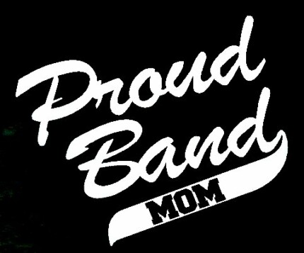 Proud Band Mom Die Cut Decal