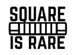 SQUARE IS RARE JEEP DECAL