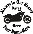 Always in Our Hearts Motorcycle Sticker