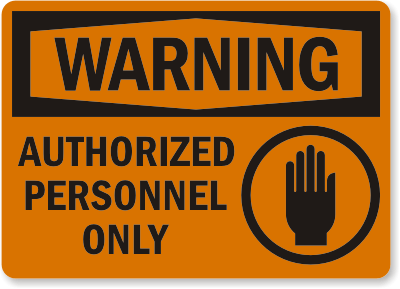 Authorized Personnel Notice Sign 2