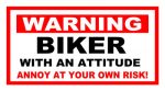 Biker with an Attitude Annoy at YourOwn Risk Sticker Pack