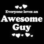 Everyone Loves an Awesome Guy