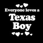 Everyone Loves an Texas Boy