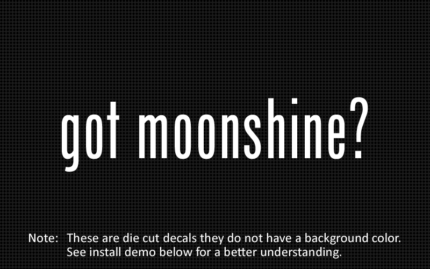moonshine got die cut decal - PAIR