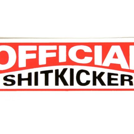 official shit kicker sticker