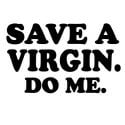 Save A virgin Decal