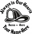 Always in Our Hearts Fireman Hat Sticker