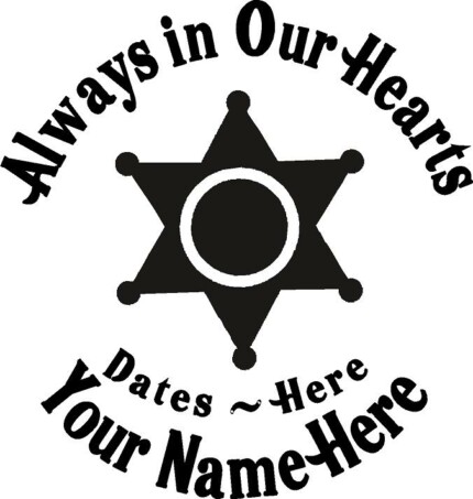 Always in Our Hearts Policeman Badge Sticker