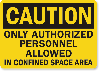 Authorized Personnel Caution Sign