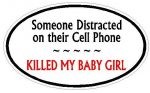 DISTRACTED DRIVER OVAL - Baby Girl