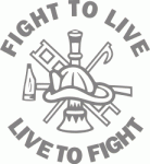 Fight to Live Fireman Decal