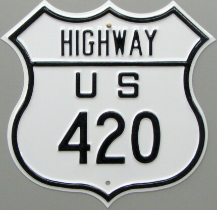 HWY 420 Sign Decal