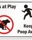 Keep Dog Poop Away Sign