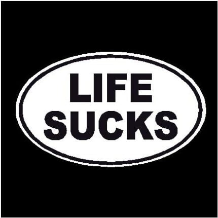 Life Sucks Oval Decal