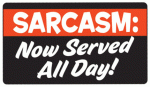 Sarcasm Funny Sticker