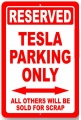 TESLA PARKING ONLY OTHERS SOLD FOR SCRAP STICKER