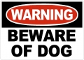 WARNING BEWARE OF DOG