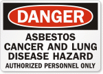 Asbestos Cancer Hazard Danger Sign