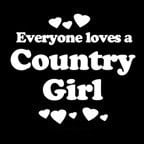 Everyone Loves an Country Girl