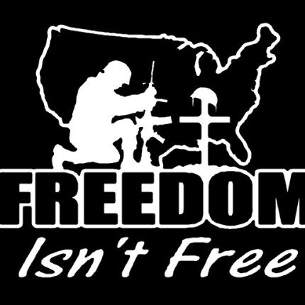 Freedom Isnt Free Diecut Decal