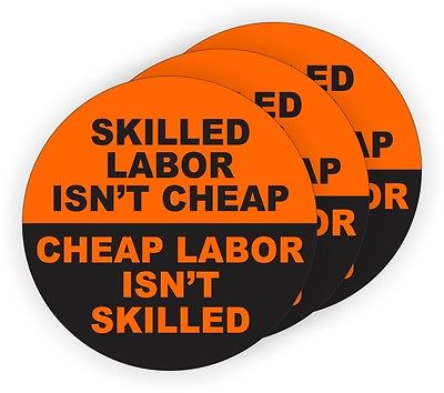 Skilled-Labor-Isnt-Cheap-Hard-Hat-Stickers SET OF 3