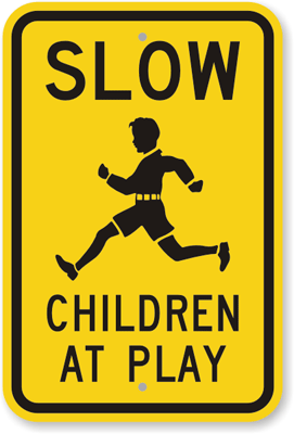 Slow Children at Play Sign 2