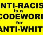 anti racist anti white sticker 2