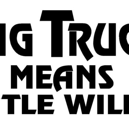 Big Truck Little Willie Vinyl Car Decal