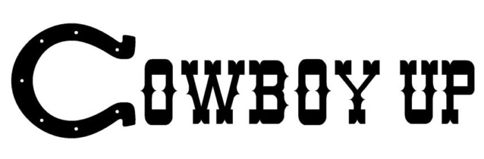 Cowboy Up Diecut Decal