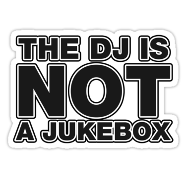 DJ sticker Not a Jukebox Decal