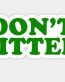 dont litter Sticker