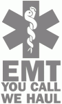 EMT You Call We Haul Decal Sticker