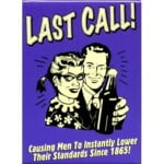 Last Call Vinyl Decal Sticker