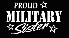 PROUD Military Stickers MILITARY SISTER