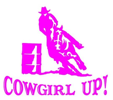 Cowgirl Up Barrel Racer Decal