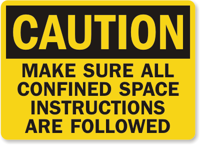 Space Instructions Caution Sign
