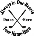 Always in Our Hearts Golf Clubs Sticker