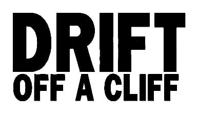 Drift off a Cliff Sticker