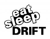 Eat Sleep Drift Vinyl Die Cut Decal